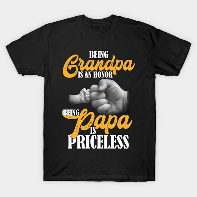 Being Grandpa Is An Honor Being Papa Is Priceless T-Shirt by Biden's Shop